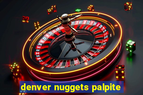 denver nuggets palpite